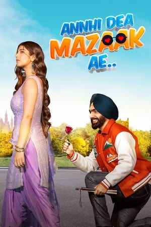 Annhi Dea Mazaak Ae (2023) Hindi HDRip | 720p | 480p